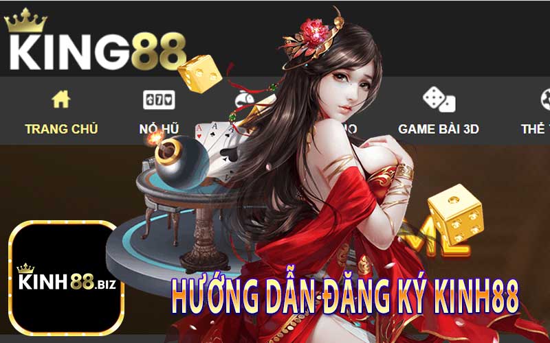 Hướng Dẫn Đăng Ký Kinh88